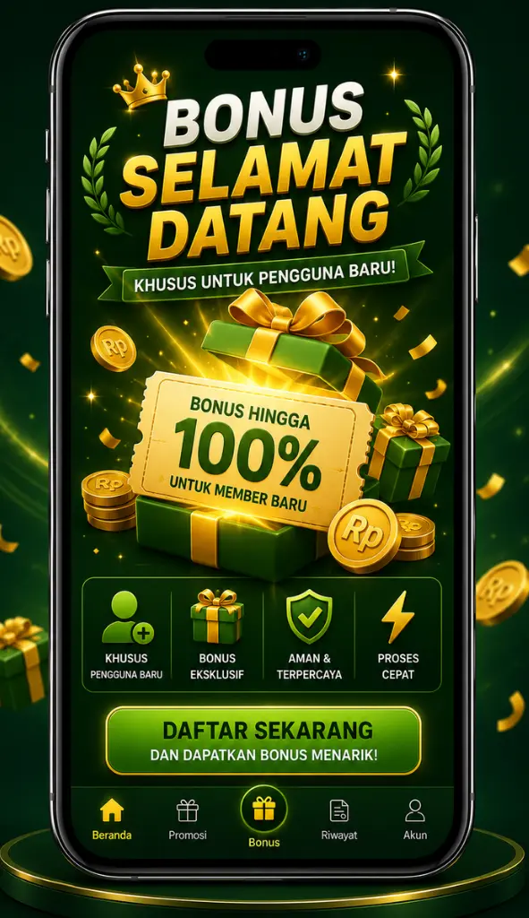 Bonus Selamat Datang untuk Pengguna Baru